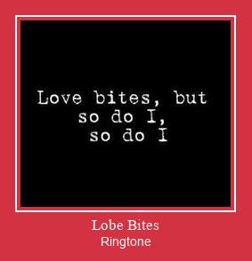 Lobe Bites ರಿಂಗ್ಟೋನ್ ಡೌನ್ಲೋಡ್ ಉಚಿತ