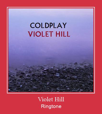 Violet Hill Ringtone Download Free