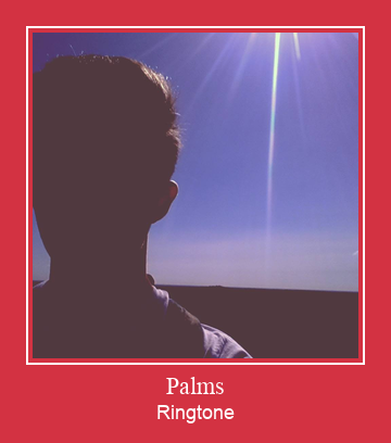 Palms Ringtone Download pulsuz