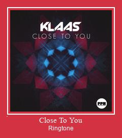 Close To You Ringtone Download Proste.