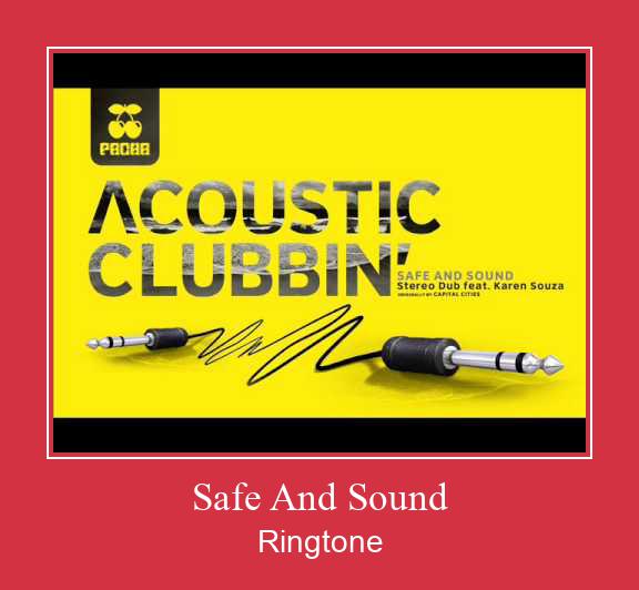 Safe And Sound Ringtone Descărcați gratuit