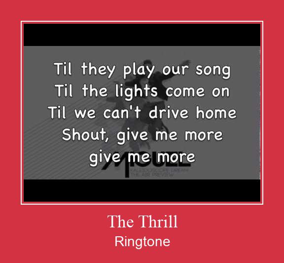 The Thrill Ringtone Завантажити безкоштовно