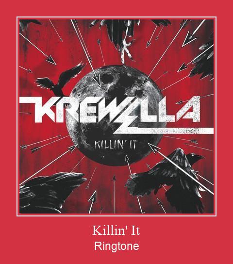 Killin' It Ringtone Download Proste.