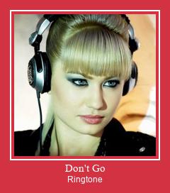 Don't Go  ரிங்டோன் பதிவிறக்க இலவச