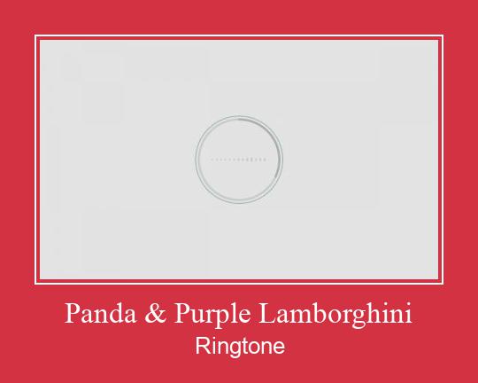 Panda & Purple Lamborghini रिंगटोन मुफ्त डाउनलोड करें