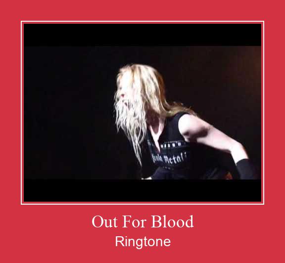 Out For Blood Ringtone Download pulsuz