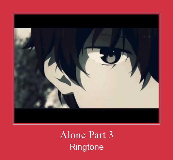 Alone Part 3 ரிங்டோன் பதிவிறக்க இலவச