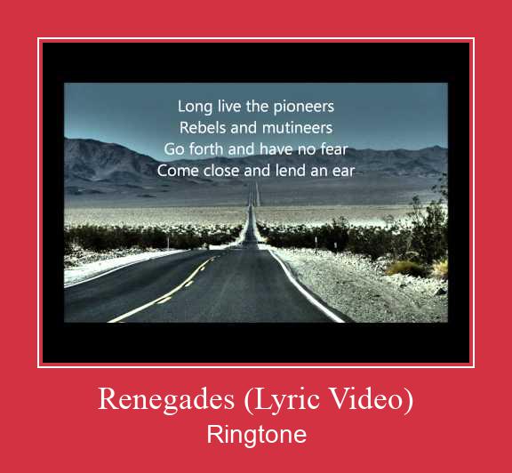 Renegades (Lyric Video) Ringtone Download pulsuz