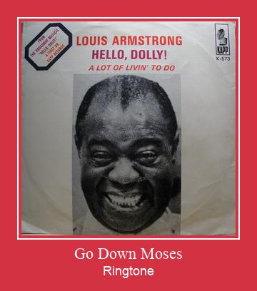 Go Down Moses ดาวน์โหลดริงโทนฟรี