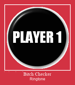 Bitch Checker Ringetone Download GRATIS.