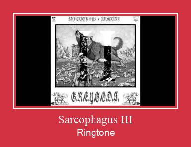 Sarcophagus III Ringtone Download Besplatno