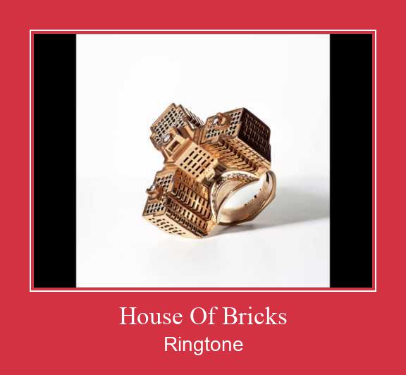 House Of Bricks Ringtone Download Besplatno
