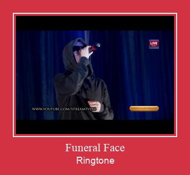 Funeral Face Ringtone allalaadimine tasuta