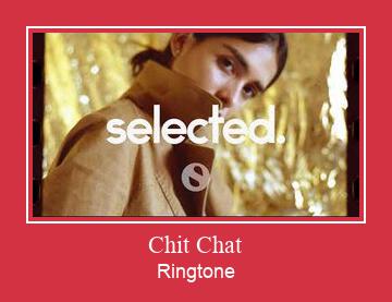 Chit Chat ரிங்டோன் பதிவிறக்க இலவச