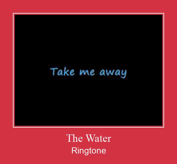 The Water צלצול הורד חינם