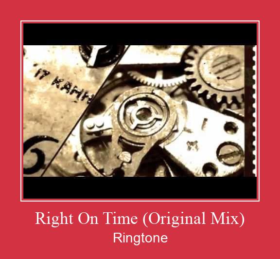 Right On Time (Original Mix) ரிங்டோன் பதிவிறக்க இலவச