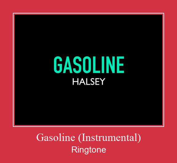 Gasoline (Instrumental) Ringetone Download GRATIS.