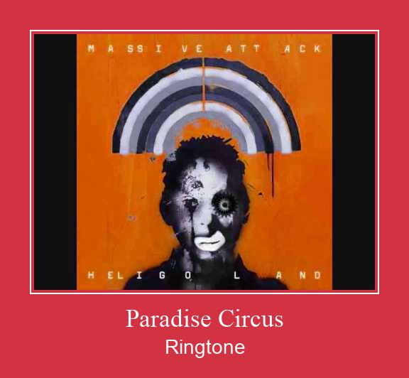 Paradise Circus Suoneria Download gratuito.