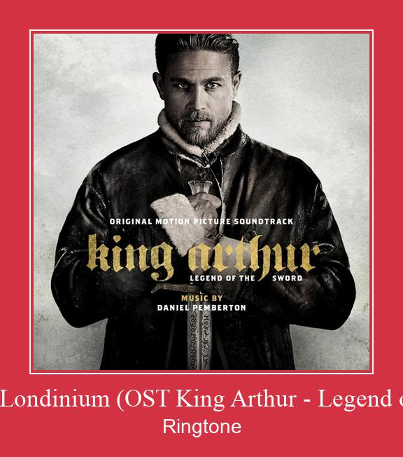 Growing Up Londinium (OST King Arthur - Legend Of The Sword) Klingelton kostenlos downloaden.