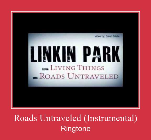 Roads Untraveled (Instrumental) Vyzvánění ke stažení zdarma