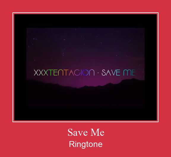 Save Me ரிங்டோன் பதிவிறக்க இலவச