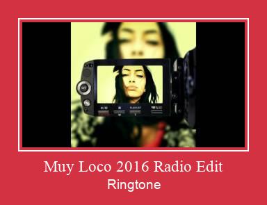 Muy Loco 2016 Radio Edit Toque baixar grátis