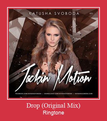 Drop (Original Mix) Ringtone Download pulsuz