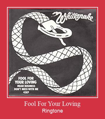 Fool For Your Loving Téléchargement de sonnerie GRATUIT