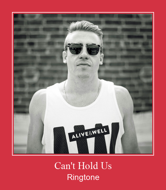 Can't Hold Us Ringtone Download Proste.
