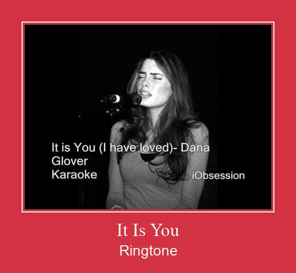 It Is You Ringtone Muat turun percuma.