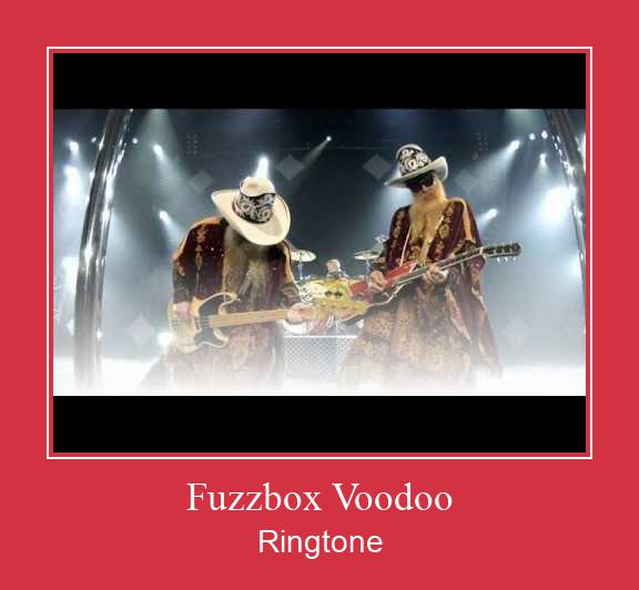 Fuzzbox Voodoo Ringtone Download Free