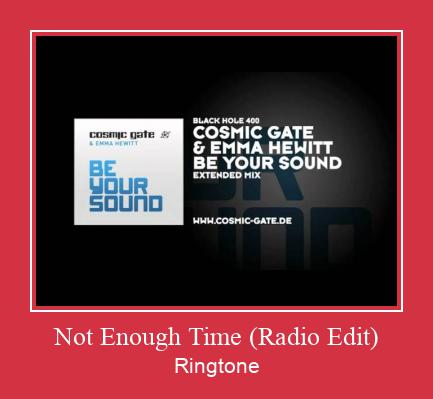 Not Enough Time (Radio Edit) ரிங்டோன் பதிவிறக்க இலவச