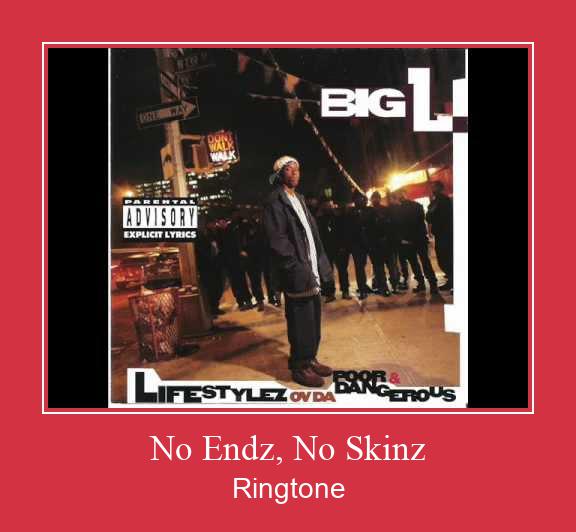No Endz, No Skinz 着信音を無料でダウンロード