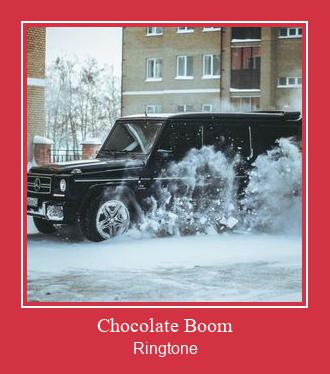 Chocolate Boom రింగ్టోన్ ఉచితంగా డౌన్లోడ్ చేసుకోండి