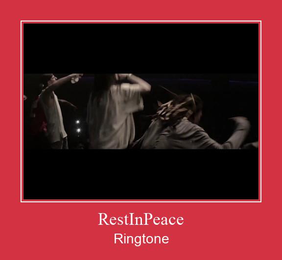 RestInPeace Рингтоне Бесплатно бесплатно