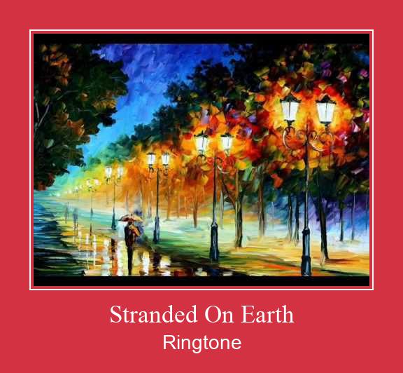 Stranded On Earth 着信音を無料でダウンロード