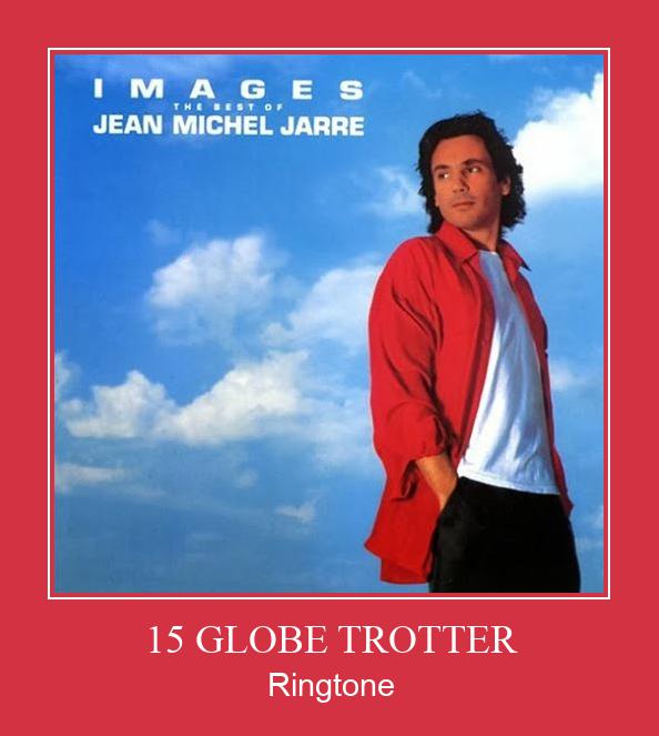 15 GLOBE TROTTER Ringtone Download Proste.