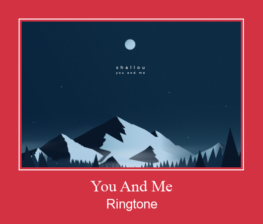 You And Me Ringtone تنزيل مجاني