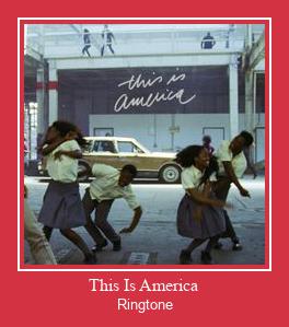 This Is America 着信音を無料でダウンロード