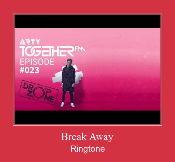 Break Away Zvonenie Download Free