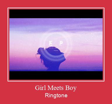 Girl Meets Boy Ringtone Download Proste.