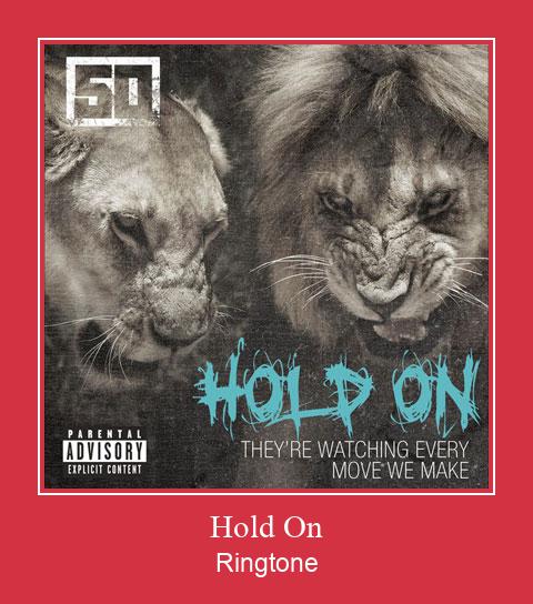 Hold On Ringtone Download pulsuz