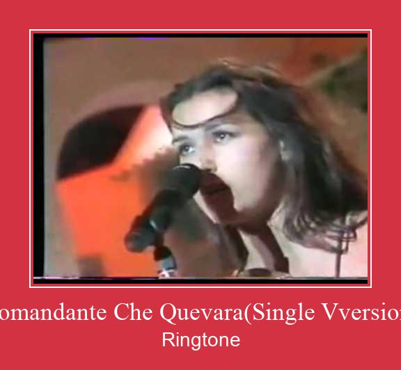 Comandante Che Quevara(Single Vversion) Ringtone Download pulsuz