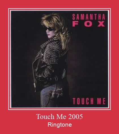 Touch Me 2005 벨소리 다운로드 무료