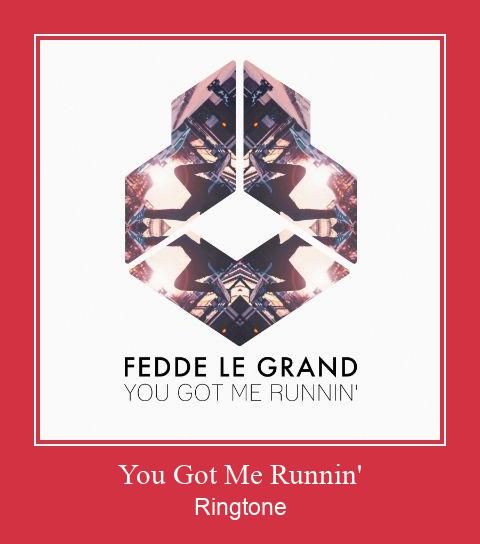 You Got Me Runnin' Vyzvánění ke stažení zdarma
