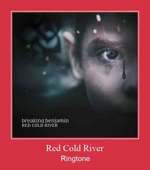 Red Cold River Ringtone Download Proste.