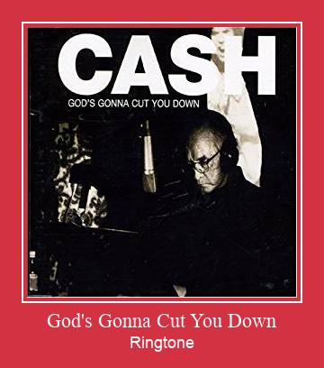 God's Gonna Cut You Down Ringtone atsisiųsti nemokamai