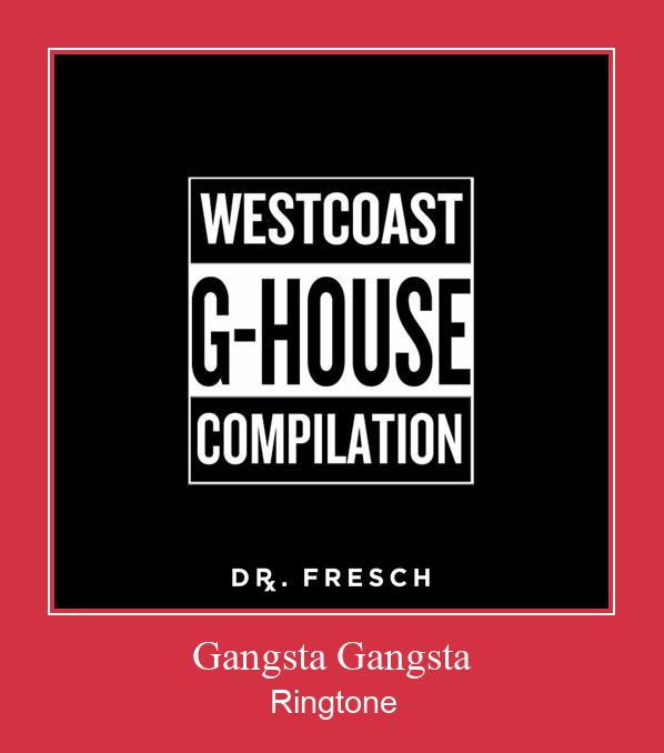 Gangsta Gangsta Tono de llamada gratis