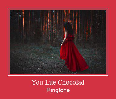 You Lite Chocolad Suoneria Download gratuito.