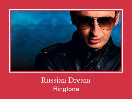 Russian Dream Vyzvánění ke stažení zdarma